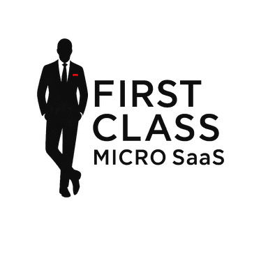 First Class Micro SaaS